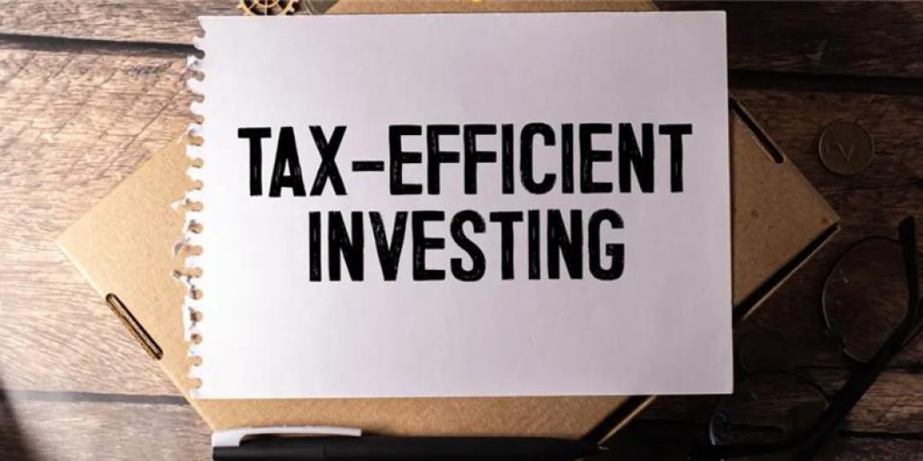 Tax-Efficient Investment